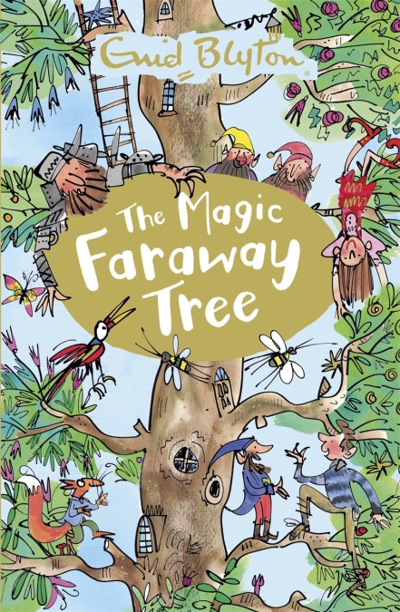 The Magic Faraway Tree: The Magic Faraway Tree
