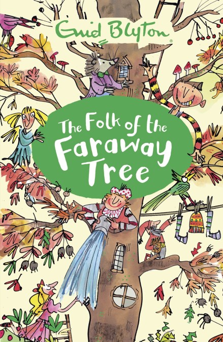 The Magic Faraway Tree: The Folk of the Faraway Tree